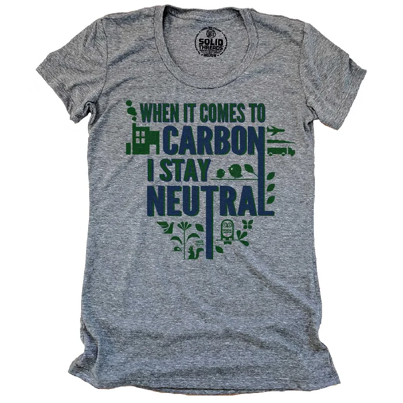 Women's When it Comes to Carbon I'm Neutral T-shirt