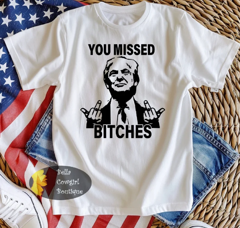 You Missed Patriotic Trump Maga T-Shirt